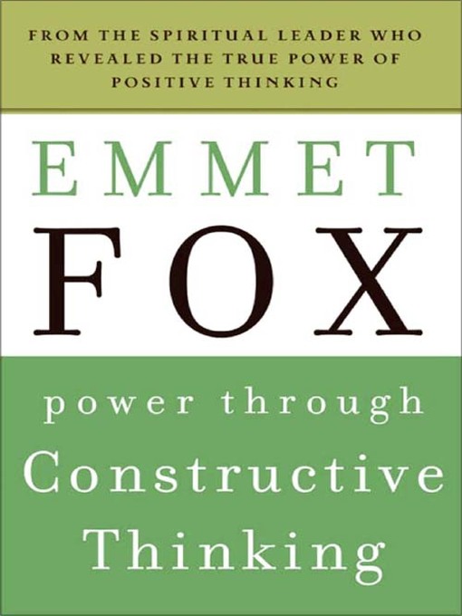 Title details for Power Through Constructive Thinking by Emmet Fox - Wait list
